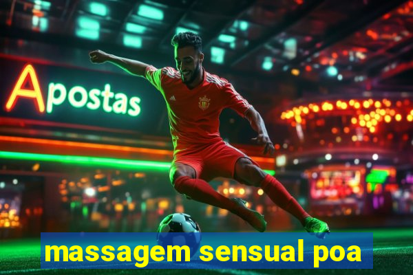 massagem sensual poa